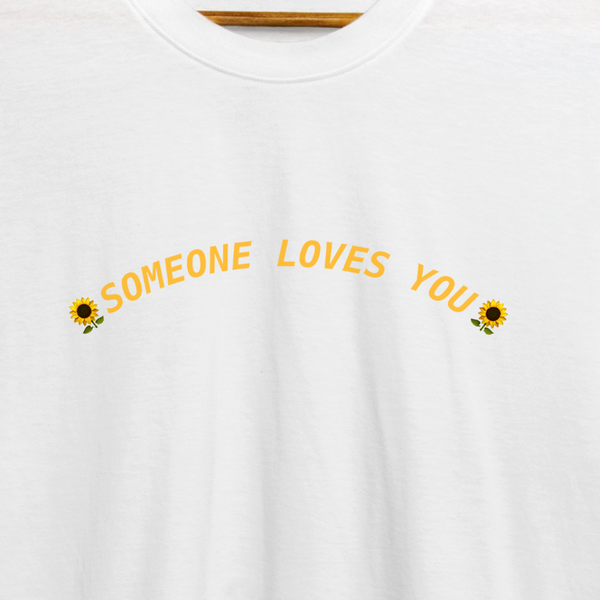 Someone loves you