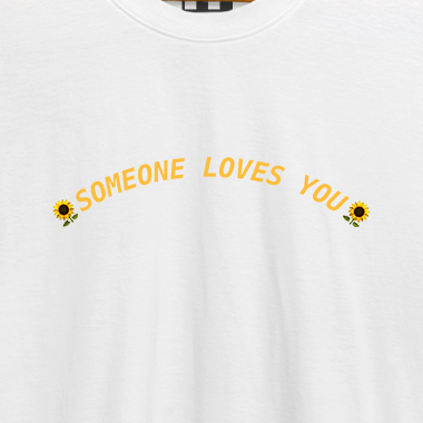 Someone loves you
