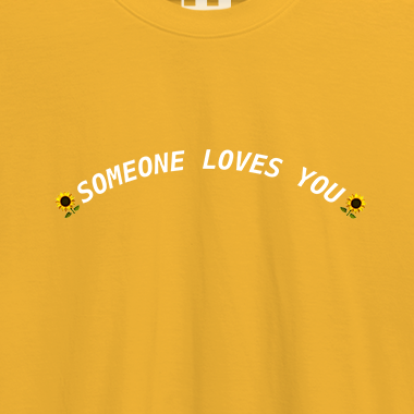 Someone loves you